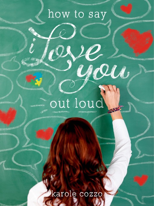 Title details for How to Say I Love You Out Loud by Karole Cozzo - Wait list